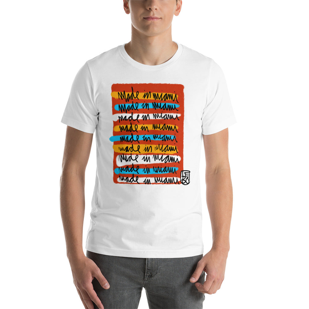 Made, Made, Made in Miami - Lebo Unisex Short-Sleeve T-Shirt